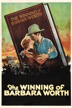 watch free The Winning of Barbara Worth hd online