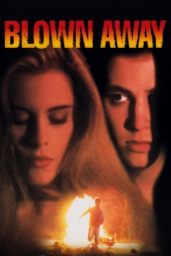 watch free Blown Away hd online