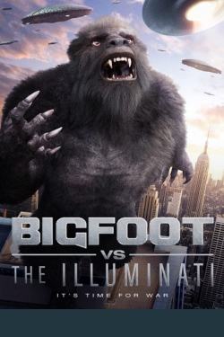 watch free Bigfoot vs the Illuminati hd online