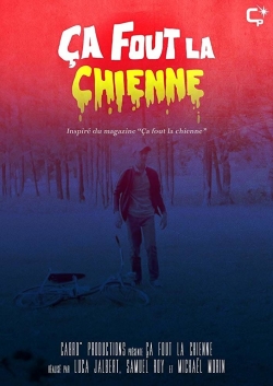 watch free Ça fout la chienne hd online