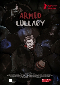 watch free Armed Lullaby hd online