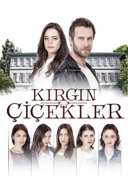 watch free Kırgın Çiçekler hd online