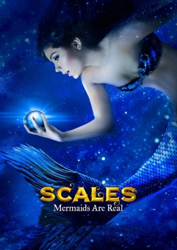 watch free Scales: Mermaids Are Real hd online