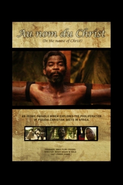 watch free In the Name of Christ hd online