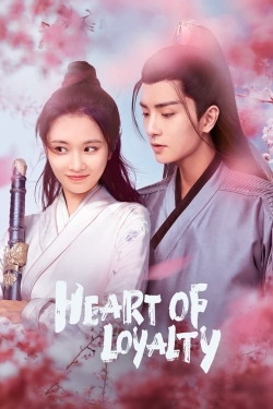 watch free Heart of Loyalty hd online