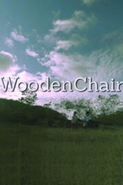 watch free Wooden Chair hd online