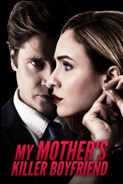 watch free My Mother's Killer Boyfriend hd online