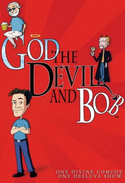 watch free God, the Devil and Bob hd online