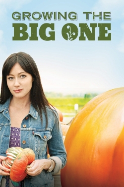 watch free Growing the Big One hd online