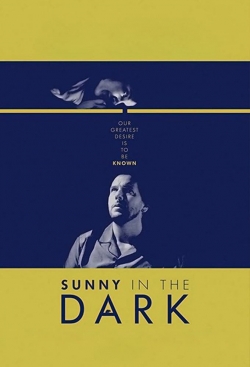 watch free Sunny in the Dark hd online