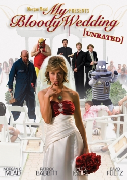 watch free My Bloody Wedding hd online