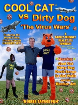 watch free Cool Cat vs Dirty Dog 'The Virus Wars' hd online