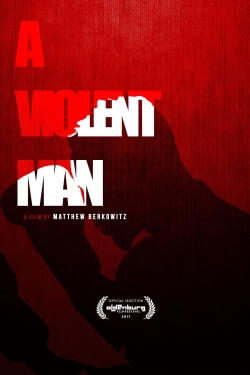 watch free A Violent Man hd online