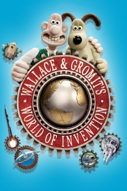 watch free Wallace & Gromit's World of Invention hd online