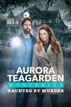 watch free Aurora Teagarden Mysteries: Haunted By Murder hd online