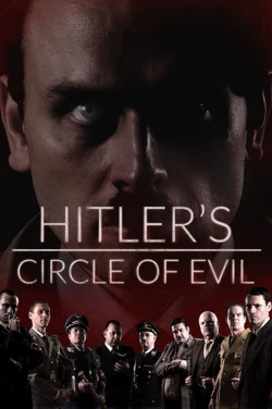 watch free Hitler's Circle of Evil hd online