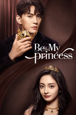 watch free Be My Princess hd online