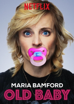 watch free Maria Bamford: Old Baby hd online