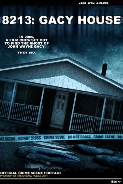 watch free 8213: Gacy House hd online