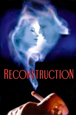 watch free Reconstruction hd online