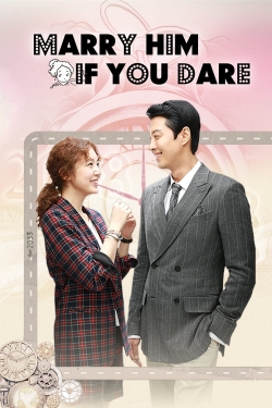 watch free Marry Him If You Dare hd online