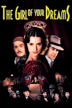 watch free The Girl of Your Dreams hd online