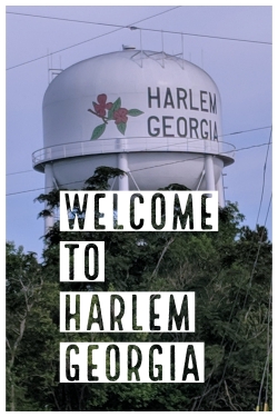 watch free Welcome to Harlem, Georgia hd online