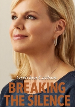 watch free Gretchen Carlson: Breaking the Silence hd online