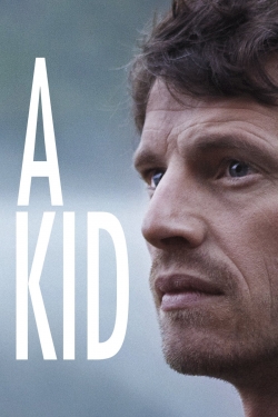 watch free A Kid hd online