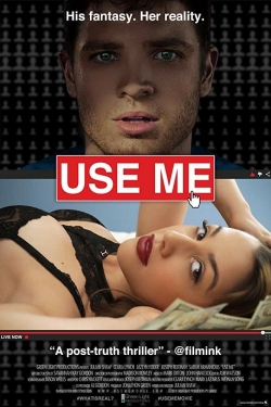 watch free Use Me hd online