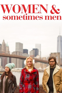 watch free Women & Sometimes Men hd online