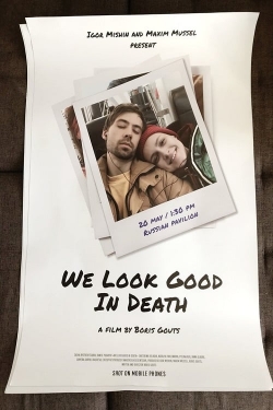 watch free We Look Good In Death hd online