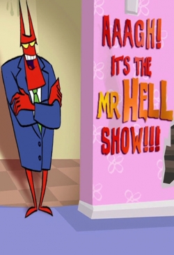 watch free Aaagh! It's the Mr. Hell Show! hd online