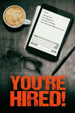 watch free You're Hired! hd online