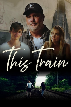 watch free This Train hd online