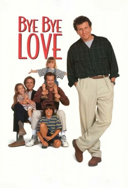 watch free Bye Bye Love hd online