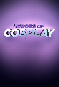 watch free Heroes of Cosplay hd online