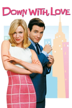 watch free Down with Love hd online