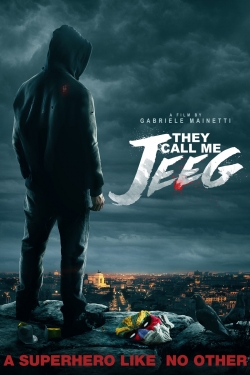 watch free They Call Me Jeeg hd online