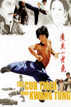 watch free The Cub Tiger from Kwang Tung hd online