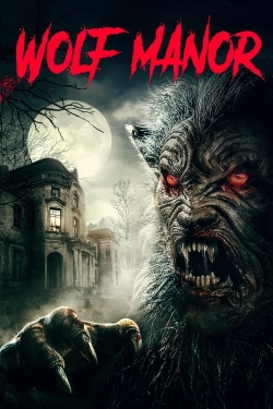 watch free Wolf Manor hd online