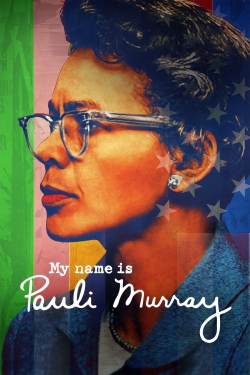 watch free My Name Is Pauli Murray hd online