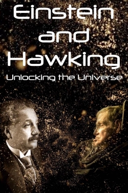 watch free Einstein and Hawking: Unlocking the Universe hd online