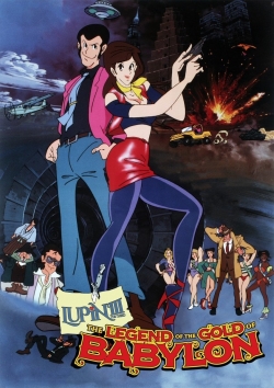 watch free Lupin the Third: The Legend of the Gold of Babylon hd online