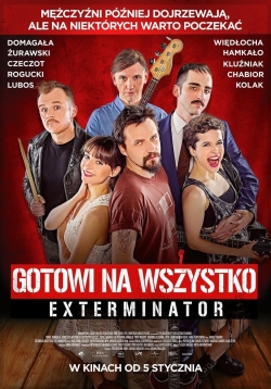 watch free Gotowi na wszystko. Exterminator hd online