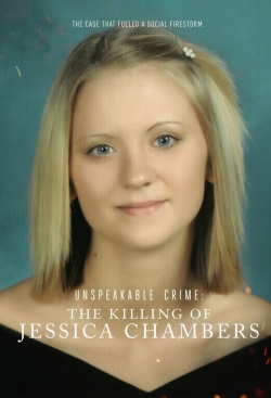 watch free Unspeakable Crime: The Killing of Jessica Chambers hd online