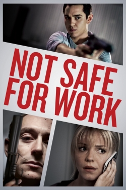 watch free Not Safe for Work hd online