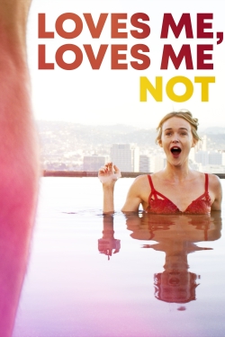 watch free Loves Me, Loves Me Not hd online