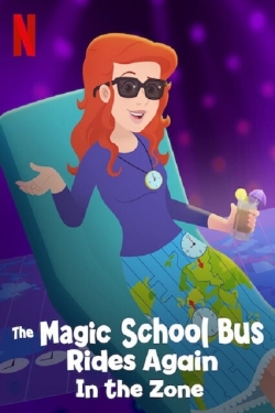 watch free The Magic School Bus Rides Again in the Zone hd online