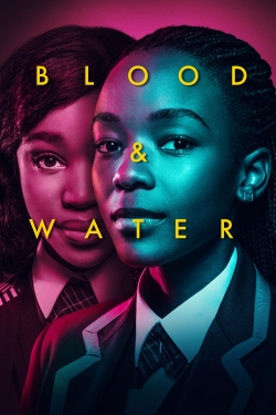 watch free Blood & Water hd online